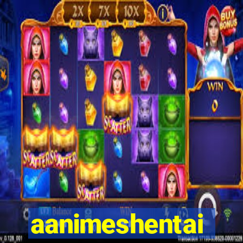 aanimeshentai