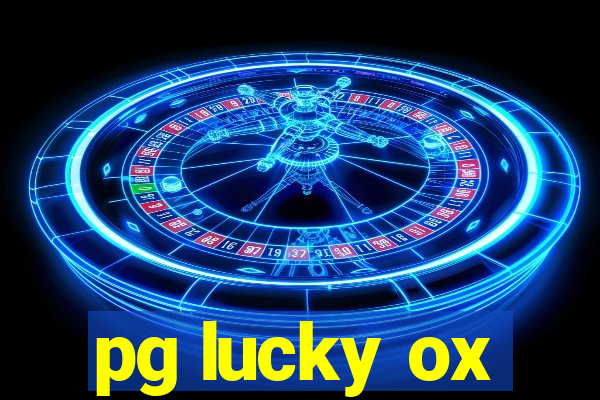 pg lucky ox