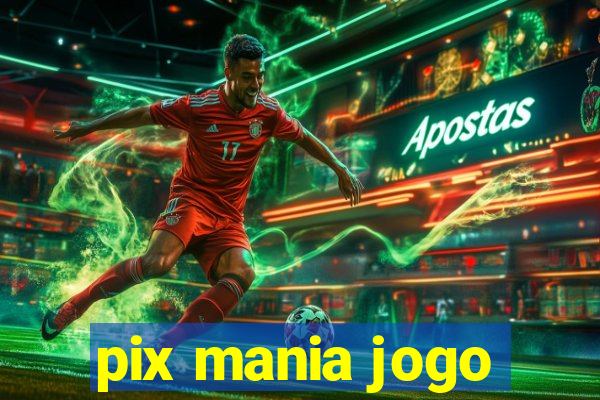 pix mania jogo