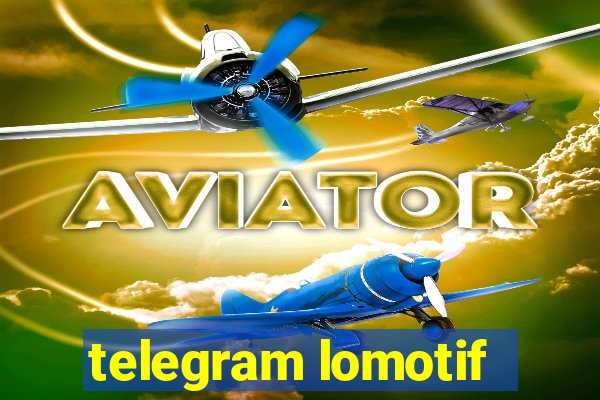 telegram lomotif