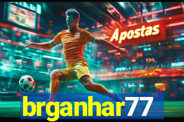 brganhar77