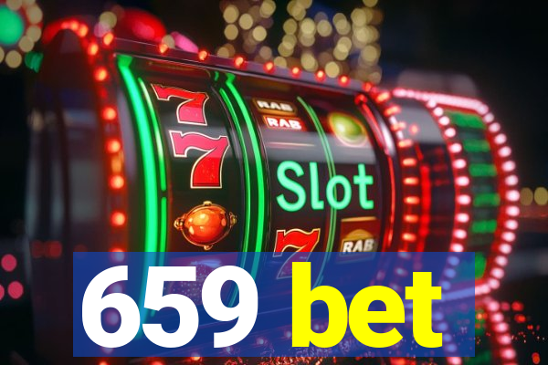 659 bet