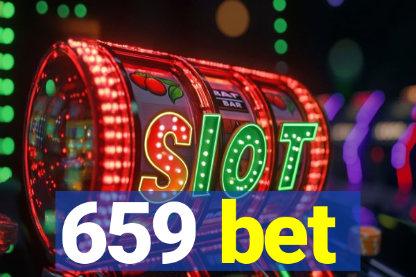 659 bet