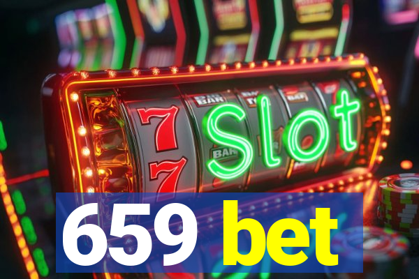 659 bet