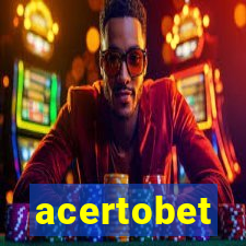 acertobet