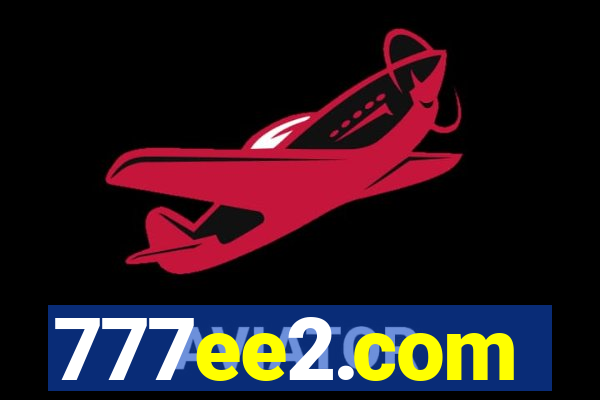 777ee2.com