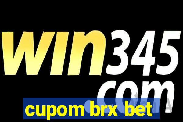 cupom brx bet