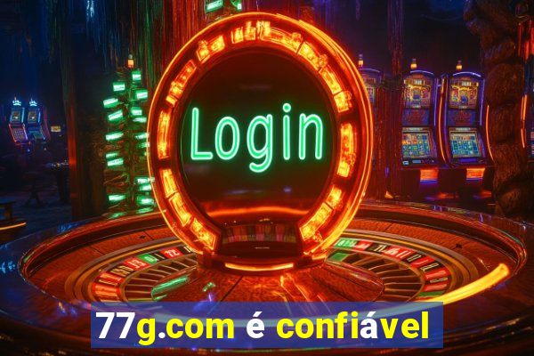 77g.com é confiável