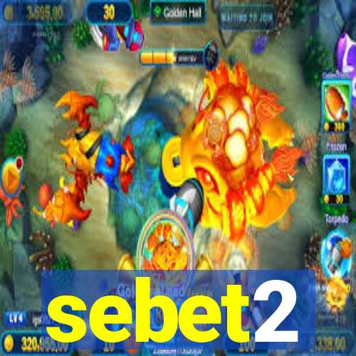 sebet2