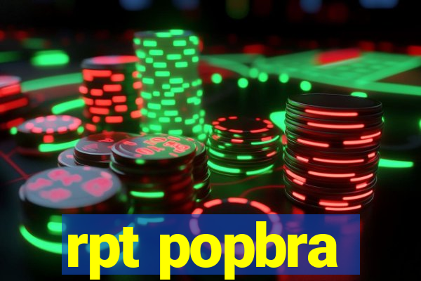 rpt popbra