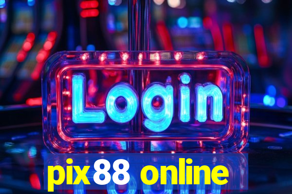 pix88 online