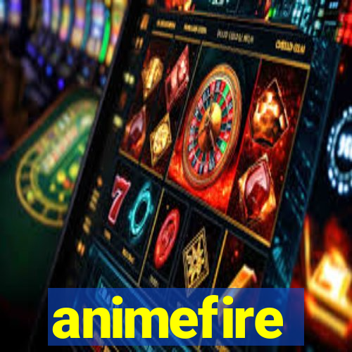 animefire