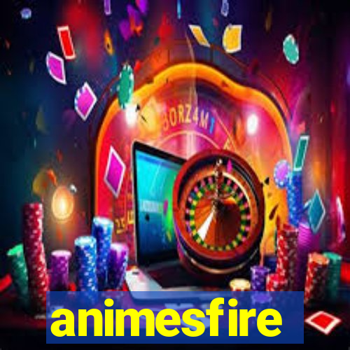 animesfire