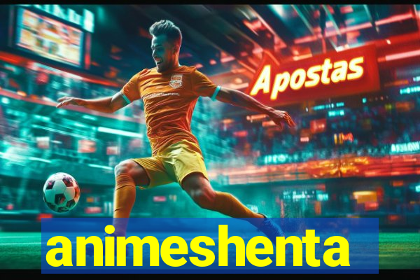 animeshenta