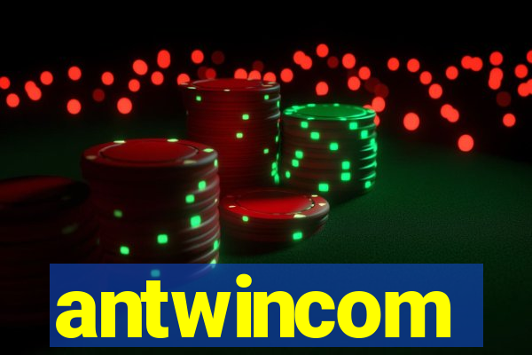 antwincom