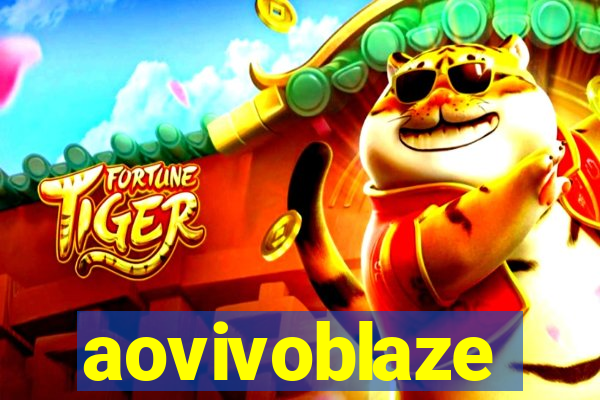 aovivoblaze