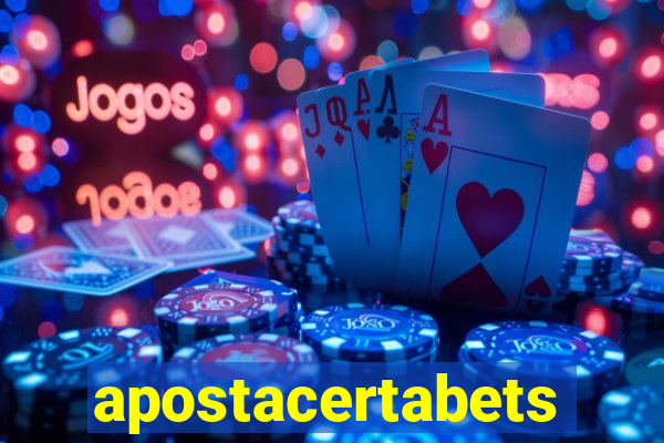 apostacertabets