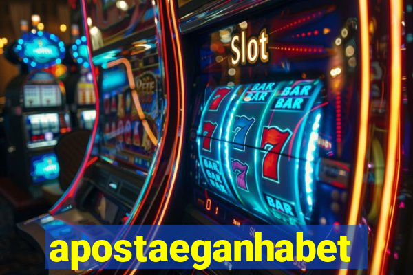 apostaeganhabet