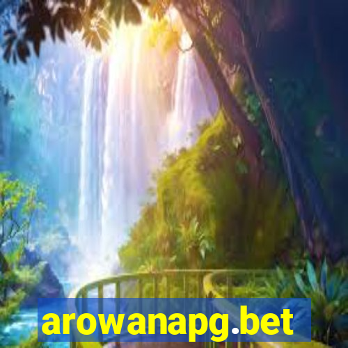 arowanapg.bet