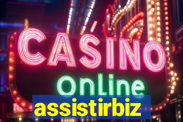 assistirbiz