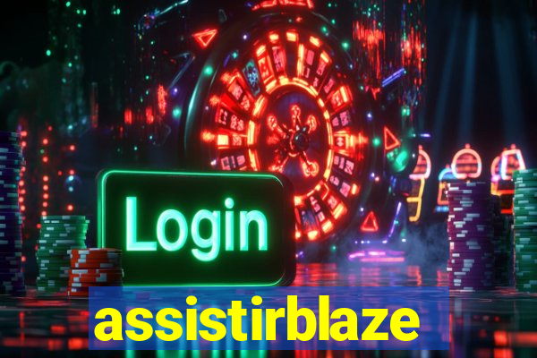 assistirblaze