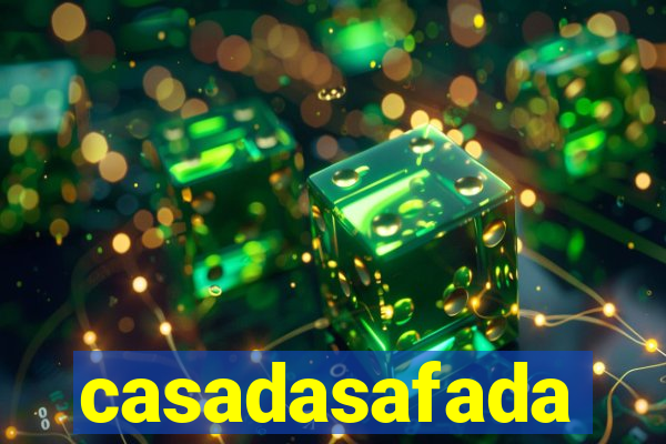 casadasafada