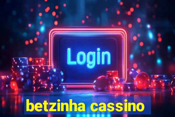 betzinha cassino