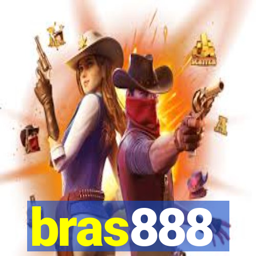 bras888