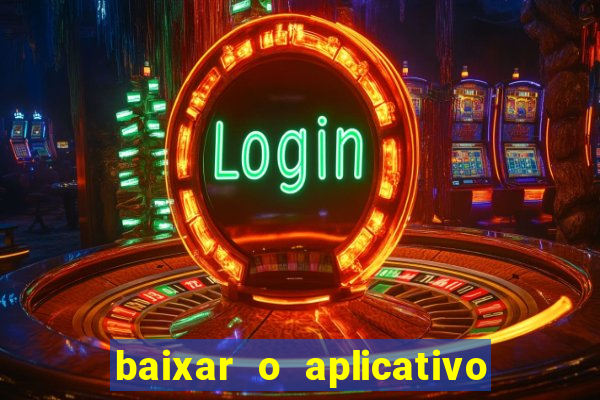 baixar o aplicativo truco vamos