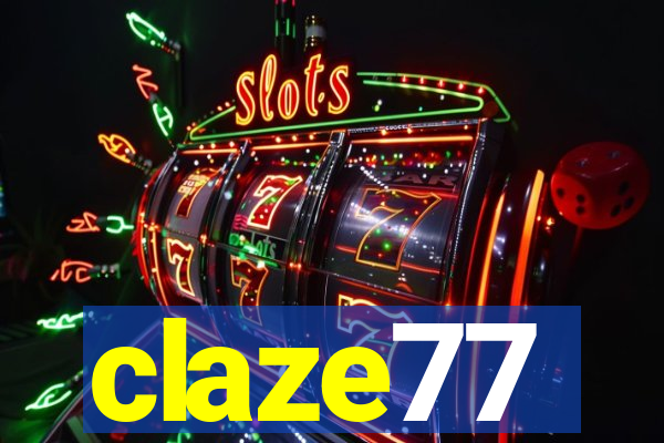 claze77