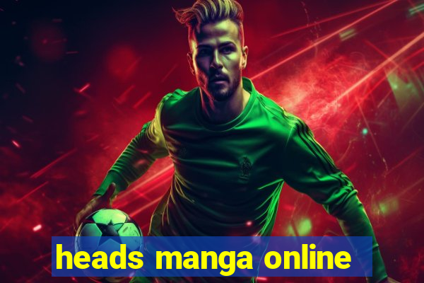 heads manga online