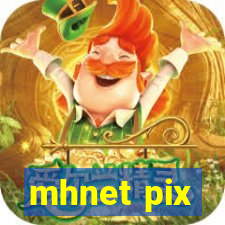 mhnet pix