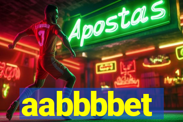 aabbbbet