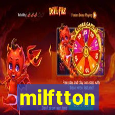 milftton