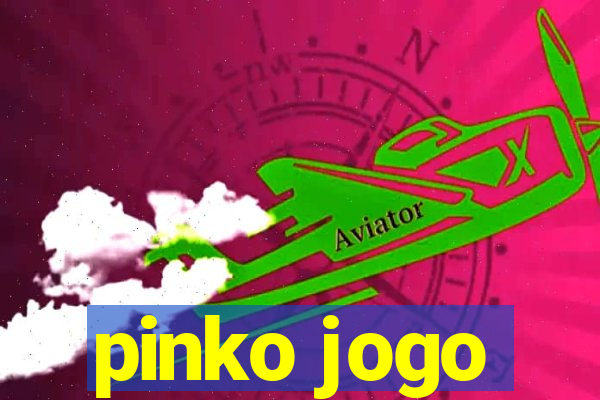 pinko jogo