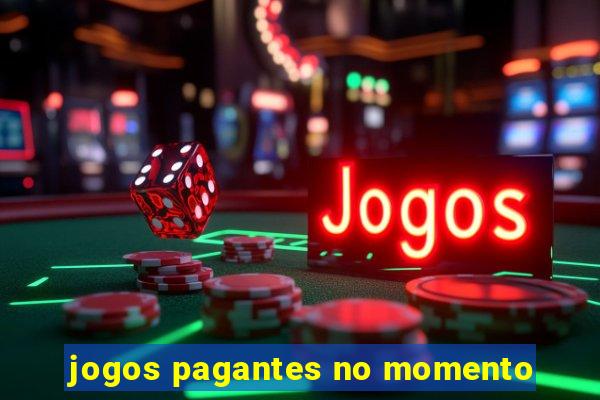 jogos pagantes no momento