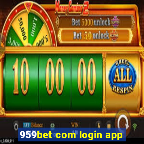 959bet com login app