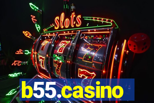 b55.casino