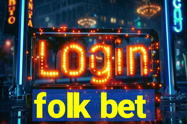 folk bet