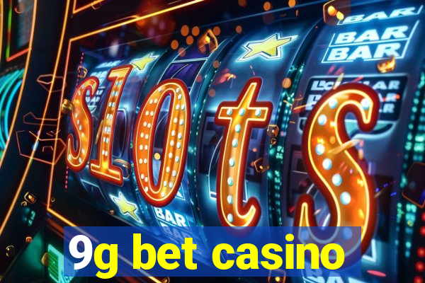 9g bet casino