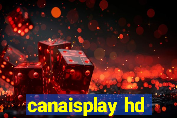 canaisplay hd