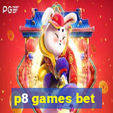 p8 games bet