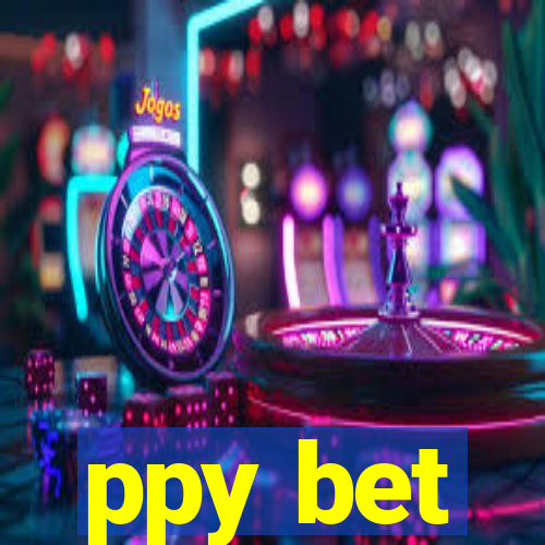 ppy bet