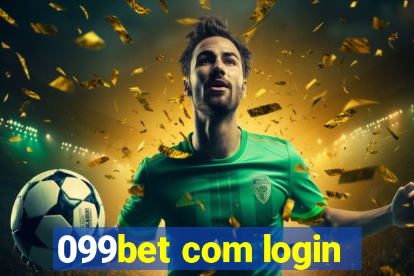 099bet com login