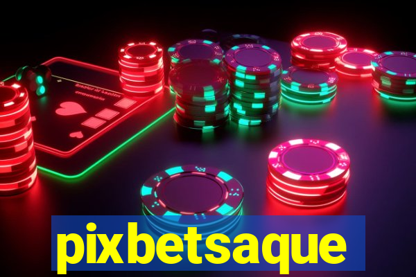 pixbetsaque