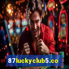 87luckyclub5.com