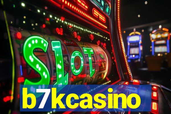 b7kcasino