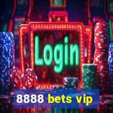 8888 bets vip