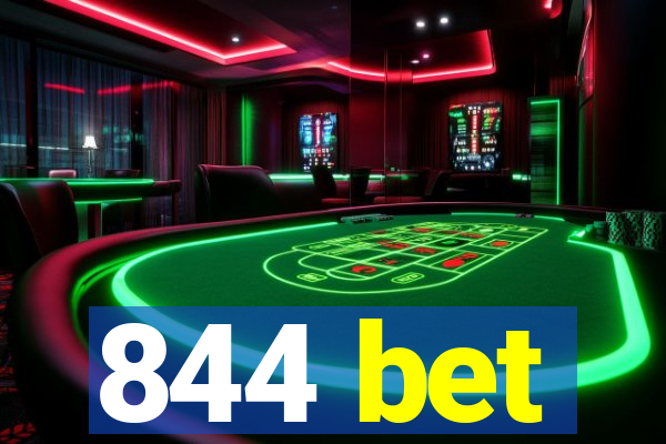 844 bet