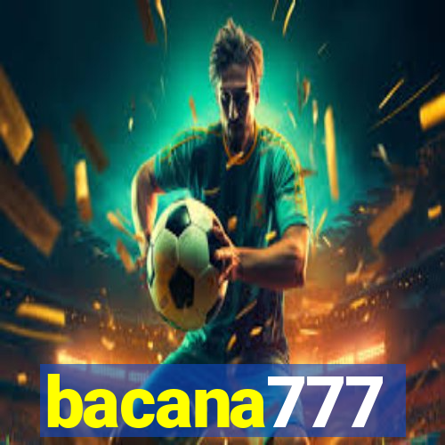 bacana777